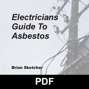 Electricians Guide To Asbestos - PDF Version